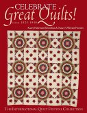 Celebrate Great Quilts! circa 1825-1940 (eBook, PDF)