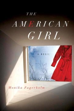 The American Girl (eBook, ePUB) - Fagerholm, Monika