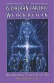The Pleiadian Tantric Workbook (eBook, ePUB)
