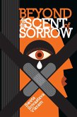 Beyond the Scent of Sorrow (eBook, ePUB)