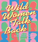 Wild Women Talk Back (eBook, ePUB) Wild Women Talk Back (eBook, ePUB)