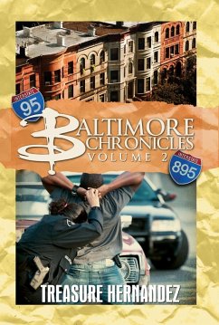 Baltimore Chronicles Volume 2 (eBook, ePUB) - Hernandez, Treasure