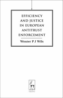 Cover Efficiency and Justice in European Antitrust Enforcement (eBook, PDF)