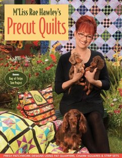 M'Liss Rae Hawley's Precut Quilts (eBook, ePUB) - Hawley, M'Liss Rae