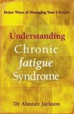 Understanding Chronic Fatigue Syndrome (eBook, ePUB)