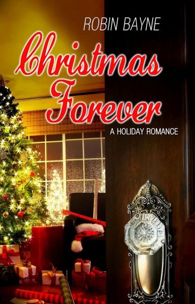 Christmas Forever (eBook, ePUB) Christmas Forever (eBook, ePUB)
