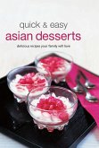 Quick & Easy Asian Desserts (eBook, ePUB)