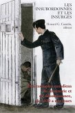 Les Insubordonnés et les insurgés (eBook, ePUB)