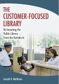 The Customer-Focused Library (eBook, PDF) The Customer-Focused Library (eBook, PDF)