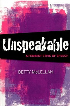 Unspeakable (eBook, ePUB) - McLellan, Betty