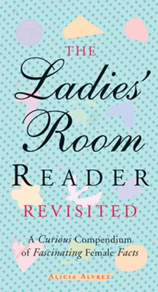 The Ladies' Room Reader Revisited (eBook, ePUB) The Ladies' Room Reader Revisited (eBook, ePUB)