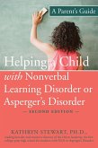 Helping a Child with Nonverbal Learning Disorder or Asperger's Disorder (eBook, ePUB)