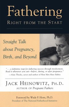 Fathering Right from the Start (eBook, ePUB) - Heinowitz, Jack