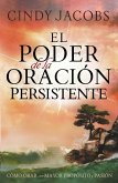 El poder de la oracion persistente (eBook, ePUB)