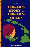 Hawaii's Story by Hawaii's Queen (eBook, ePUB)