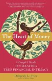 The Heart of Money (eBook, ePUB)