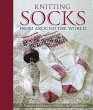 Knitting Socks from Around the World... - Bild 1