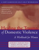 Healing the Trauma of Domestic Violence (eBook, PDF)