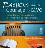 Teachers with the Courage to Give (eBook, ePUB)