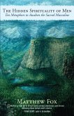 The Hidden Spirituality of Men (eBook, ePUB) The Hidden Spirituality of Men (eBook, ePUB)