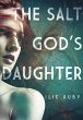 The Salt God's Daughter (eBook, ePUB) - Bild 1