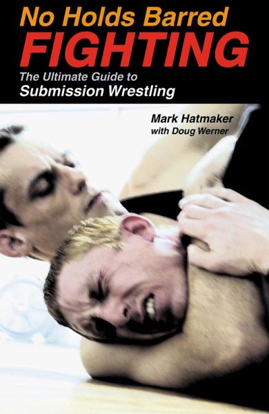 No Holds Barred Fighting (eBook, PDF)