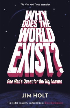 Why Does the World Exist? (eBook, ePUB) - Holt, Jim