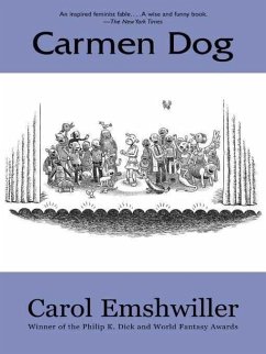 Carmen Dog (eBook, ePUB) - Emshwiller, Carol