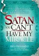 Satan, You Can't Have My Miracle... - Bild 1