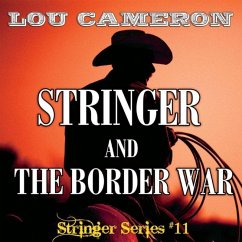 Stringer and the Border War (eBook, ePUB) - Cameron, Lou