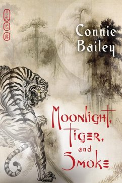 Cover Moonlight, Tiger, and Smoke (eBook, ePUB)