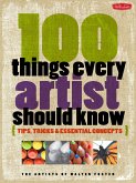 100 Things Every Artist Should Know (eBook, ePUB)