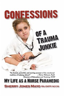 Confessions of a Trauma Junkie (eBook, ePUB) - Mayo, Sherry Jones