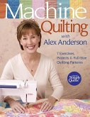 Machine Quilting With Alex Anderson (eBook, PDF)
