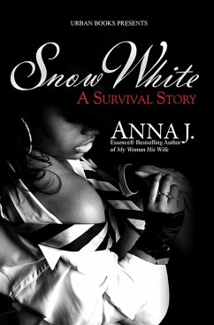 Snow White: (eBook, ePUB) - J., Anna