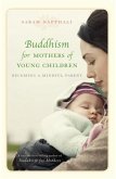 Buddhism for Mothers of Young Children (eBook, ePUB)