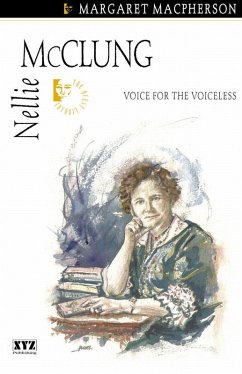 Nellie McClung (eBook, ePUB) - Macpherson, Margaret