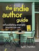 The Indie Author Guide (eBook, ePUB)