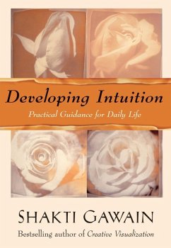 Developing Intuition (eBook, ePUB) - Gawain, Shakti