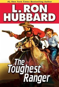 The Toughest Ranger (eBook, PDF) - Hubbard, L. Ron