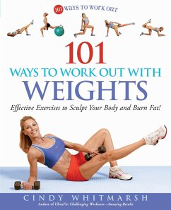 Cover 101 Ways to Work Out with Weights (eBook, ePUB)
