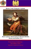 Memoirs of Baron Lejeune, Aide-de-Camp to Marshals Berthier, Davout and Oudinot. Vol. I (eBook, ePUB)