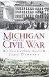 Michigan and the Civil War (eBook, ePUB) - Bild 1