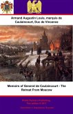 Memoirs of General de Caulaincourt - The Retreat From Moscow (eBook, ePUB)