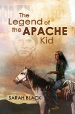 The Legend of the Apache Kid (eBook, ePUB)
