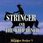 Stringer and the Wild Bunch (eBook, ePUB)