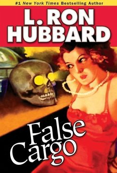 False Cargo (eBook, ePUB) - Hubbard, L. Ron