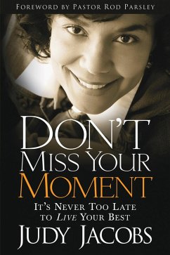 Cover Don't Miss Your Moment (eBook, ePUB)