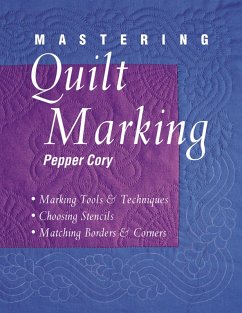 Mastering Quilt Marking (eBook, ePUB) - Cory, Pepper