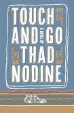 Touch and Go (eBook, ePUB) Touch and Go (eBook, ePUB)